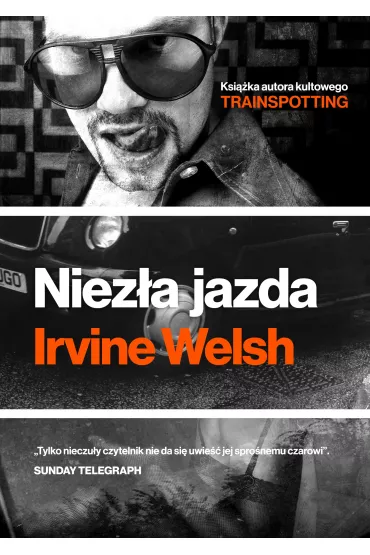Niez�a jazda - Irvine Welsh