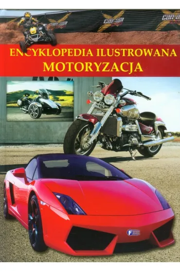 Encyklopedia ilustrowana. Motoryzacyjna