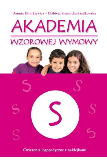 Akademia wzorowej wymowy S - Danuta Klimkiewicz, El�bieta Siennicka-Szadkowska