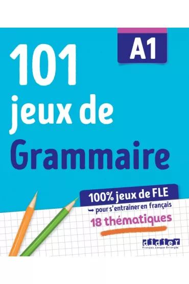 101 jeux de grammaire A1
