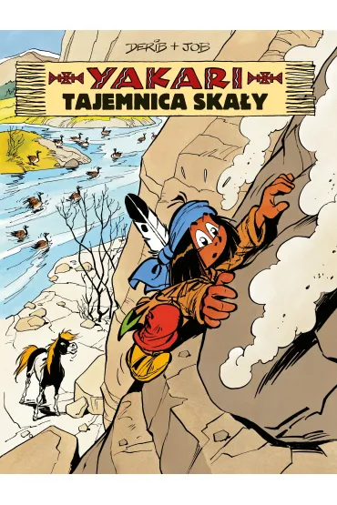 Tajemnica ska�y. Yakari. Tom 25 - Job