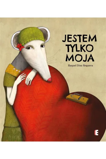 Jestem tylko moja - Raquel D�az Reguera
