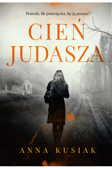 Cie� Judasza - Anna  Kusiak