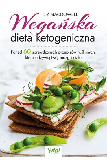Wega�ska dieta ketogeniczna - Liz MacDowell