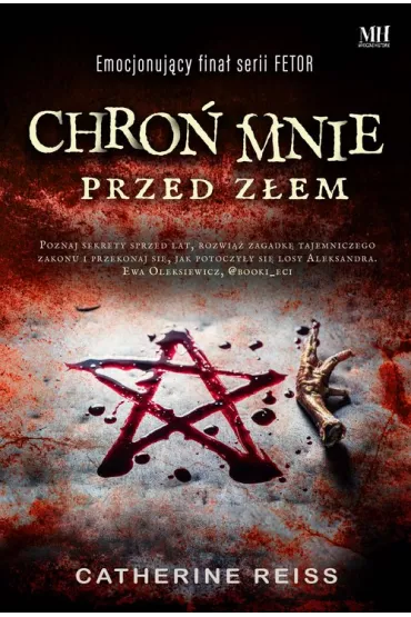 Chro� mnie przed z�em. Fetor. Tom 3 - Catherine Reiss