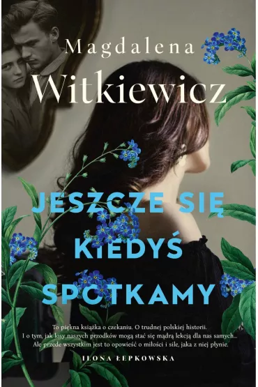 eBook Jeszcze si kiedy spotkamy mobi epub - Magdalena Witkiewicz