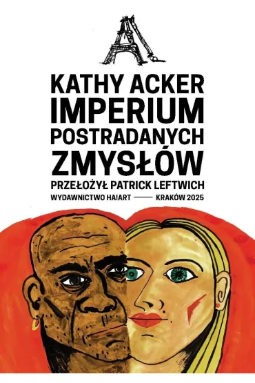 Imperium postradanych zmys��w - Kathy Acker