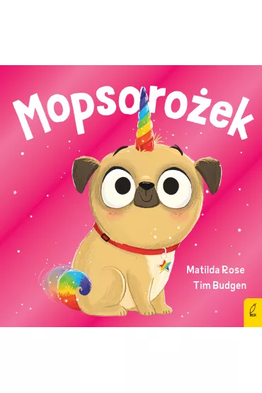 Sklepik z magicznymi zwierz�tami. Mopsoro�ek - Matilda Rose