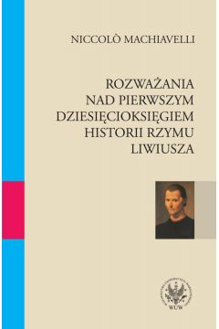 eBook Rozwaania nad pierwszym dziesicioksigiem historii Rzymu Liwiusza pdf