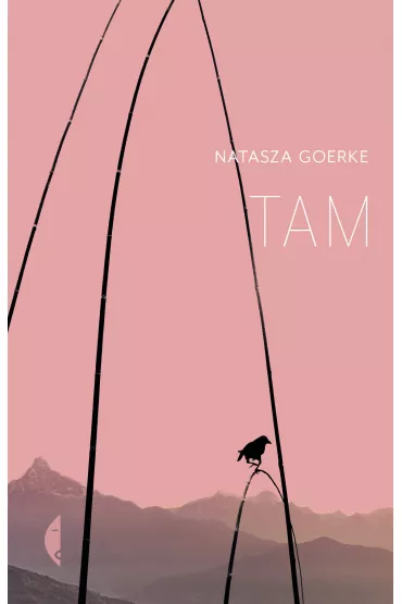 Tam - Natasza Goerke