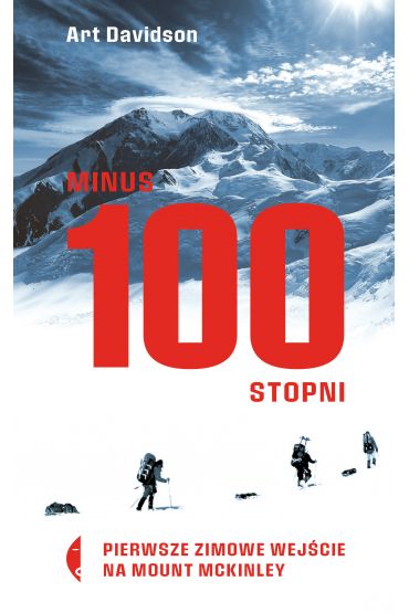 Minus 100 stopni. Pierwsze zimowe wejście na Mount McKinley