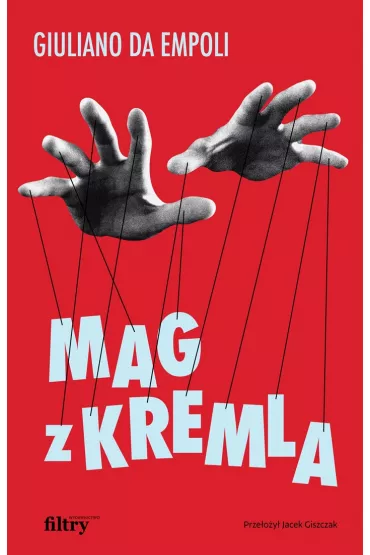 Mag z Kremla - Giuliano Da Empoli