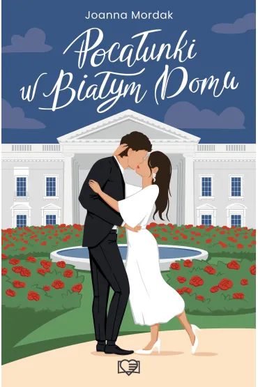 eBook Poca�unki w Bia�ym Domu mobi epub - Joanna Mordak