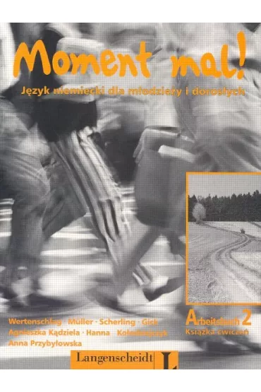 Moment mal! 2. �wiczenia + CD-ROM - G. Gick, H. Graffmann i in.
