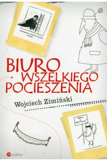 Biuro Wszelkiego Pocieszenia - Wojciech Zimi�ski