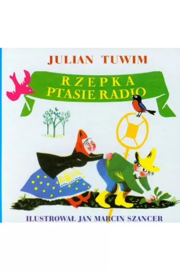 Rzepka Ptasie radio sk�adanka /Szancer - Julian Tuwim