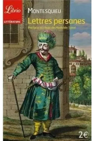 Lettres persanes - Charles-Louis Montesquieu
