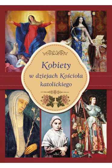 Kobiety w dziejach Kościoła katolickiego