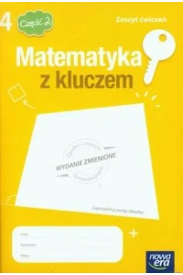 Matematyka z kluczem 4 . Zeszyt �wicze�. Cz�� 2 - Agnieszka Ma�kowska, Ma�gorzata Paszy�ska, Marcin Braun, Janina Braun, Paszy�ska Ma�gorzta