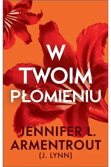 W twoim p�omieniu - Jennifer L. Armentrout