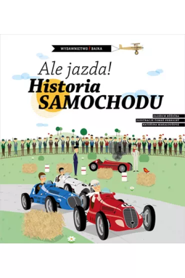 Ale jazda historia samochodu - Oldrich Ruzicka