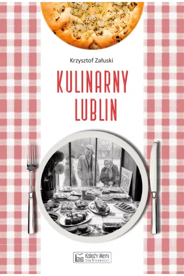 Kulinarny Lublin - Krzysztof  Za�uski
