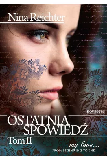 Ostatnia spowied�. Tom 2 - Nina Reichter