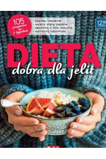 Dieta, dobra dla jelit 105 przepisw na 3 tygodnie - Joanna  Zielewska