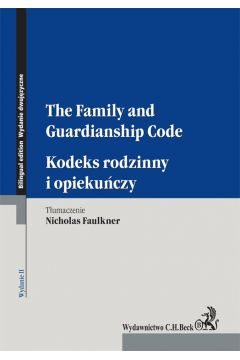 eBook Kodeks rodzinny i opiekuczy. The Family and Guardianship Code. Wydanie 2 pdf