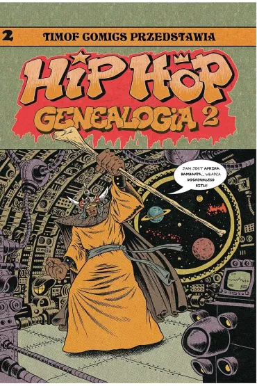 Hip Hop Genealogia. Tom 2 - Ed  Piskor