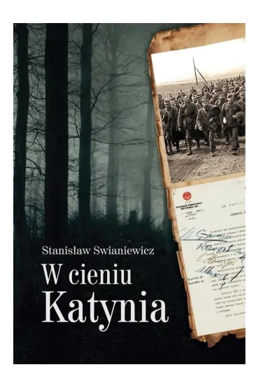 W cieniu Katynia - Stanis�aw Swianiewicz