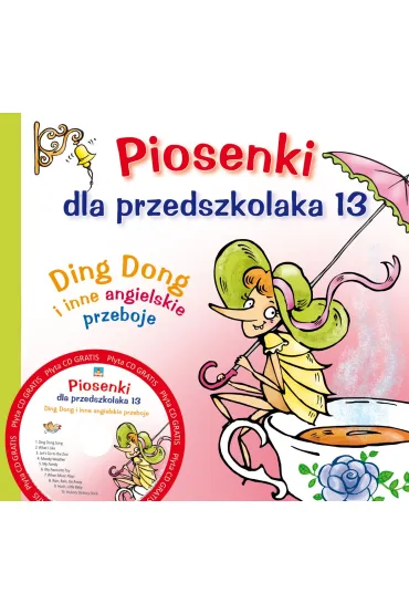 Piosenki dla przedszkolaka 13 Ding Dong - Danuta Zawadzka