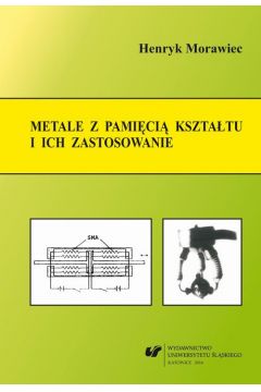 eBook Metale z pamici ksztatu i ich zastosowanie pdf