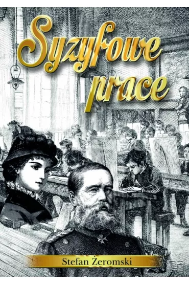 Syzyfowe prace - Stefan �eromski
