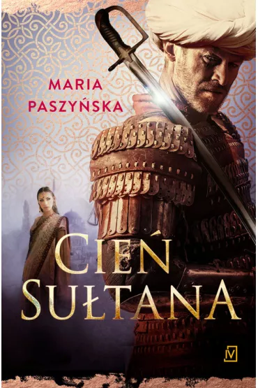 Cie� su�tana. Tom 1 - Maria Paszy�ska