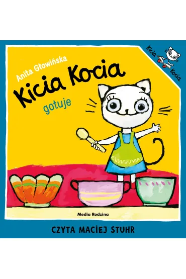 Audiobook Kicia Kocia gotuje mp3 - Anita G�owi�ska