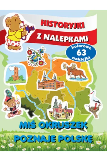 Okruszek poznaje Polsk�. Historyjki z nalepkami - Anna Wi�niewska
