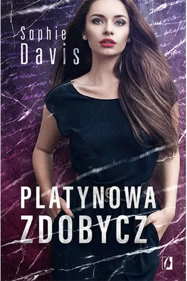 Platynowa zdobycz. Tajemnice. Tom 2 - Sophie Davis