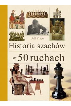 Historia szachw w 50 ruchach