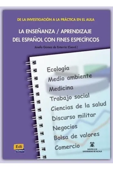 Ensenanza aprendizaje del espanol con fines especi - Josefa G�mez de Enterra
