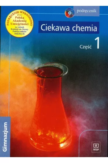 Ciekawa chemia Podr�cznik cz�� 1 + CD - Hanna Guli�ska, Janina Smoli�ska, Jaros�aw Ha�aduda