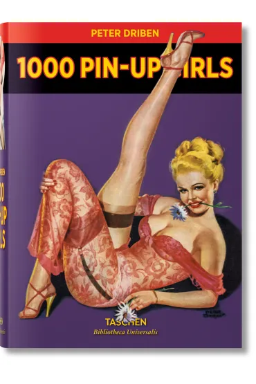 1000 Pin-Up Girls - Peter  Driben