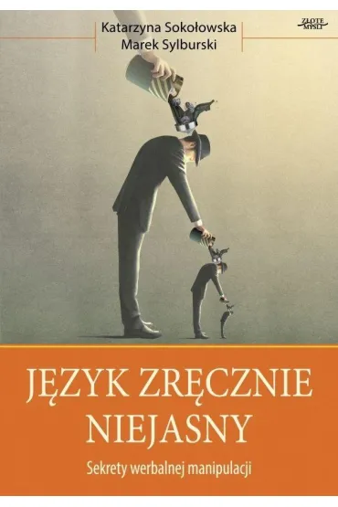 J�zyk zr�cznie niejasny - Katarzyna Soko�owska, Marek Sylburski