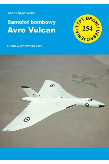Samolot bombowy Avro Vulcan - Marek D�browski