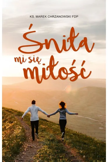 �ni�a mi si� mi�o�� - Marek Chrzanowski