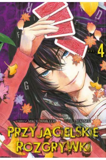 Przyjacielskie rozgrywki. Tom 4 - Mikoto Yamaguchi, Yuki Sato