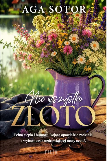 Nie wszystko z�oto - Aga  Sotor