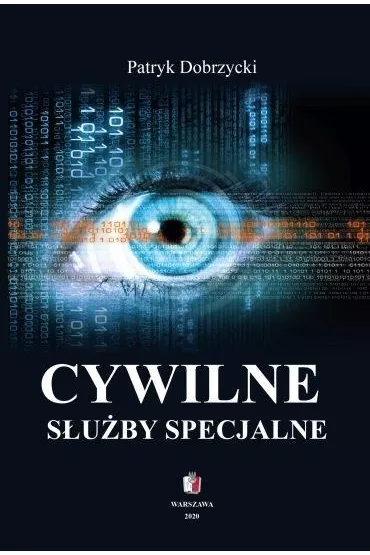 Cywilne s�u�by specjalne - Patryk  Dobrzycki