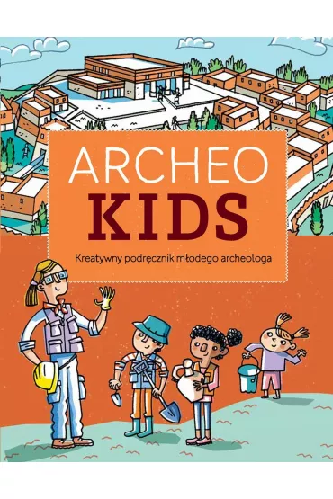Archeokids - Elisabetta  Giorgi, Giovanna Baldasarre