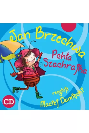 Audiobook Pch�a Szachrajka CD - Jan Brzechwa